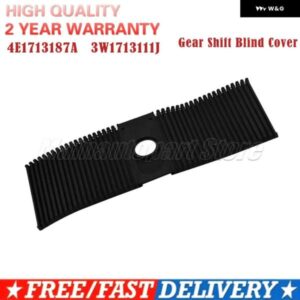 4E1713187A 3W1713111J アウディ A8 D3 S8 2004-2010 LHD 左ギア レバー ストリップセレクター コンソール ブラインド ダスト シフト スライドカバー
