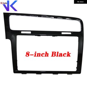 ピアノカラーブラック ゴルフ MK7 トリム 8インチ9インチスクリーン ベゼル ゴルフ 7 CD ラジオ プレート 装飾 フレーム パネル - 8 inch Black