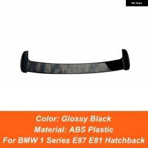 BMW 1シリーズ ハッチバック E87 E81 ハッチバック 116I 118I 120I 2004-2012 リアルーフ トランク リッド カースポイラー ウィング - Glossy　Black