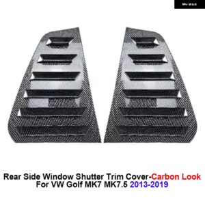 GOLF7 7.5 リアサイドウィンドウシャッター トリム カバー トライアングルガード フォルクスワーゲン ゴルフ MK7 MK7.5 13-19 アクセサリー 自動車 外装 - CARBON LOOK