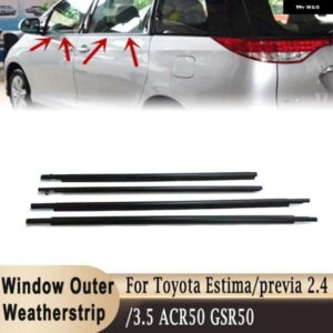 4個入り 車窓ガラス アウター シール ベルト トリム シーリングストリップ ゴム製 ウェザーストリップ トヨタ エスティマ/プレビア 2.4/3.5 ACR50 GSR50