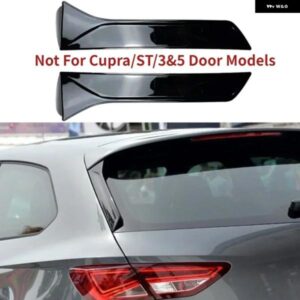 車窓 トリム リップスポイラー シートレオン5F FR MK3 MK3.5 5ドアリアルーフウィングサイドエッジテール フラップ リア トランク ウィンドウスポイラー