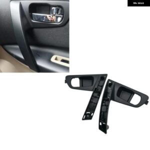 日産 キャシュカイ J10 2007 - 15 車フロント内側ベース インテリア ドアハンドル トリム カバー