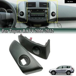 55413-42070/55412-42060-B0 1ペア ダッシュ ラジオ センター計器 パネル ベゼル トリム カバー トヨタ RAV4 2006-2012