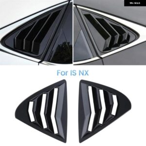 1組 リアウィンドウルーバースクープシャッター トリム カバー トヨタ レクサスISサイドルーバー エアベント シェード スポイラー デフレクター