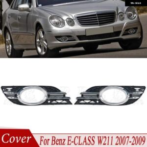 カバー トリム 車 フロント フォグランプ グリル メルセデス ベンツ E-CLASS W211 2007-09 2118850822 2118850922 A2118851174 A2118851274