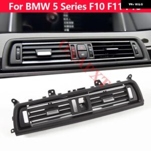 LHD リア/左/右/中央 エアコン グリル ACベント アウトレット パネ??ル BMW 5シリーズ F10 F11 F18 520I 523I 525I 528I 535I