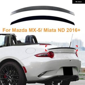 2016+ マツダ MX-5/ ミアータ ND リアウイング ルーフ トランク トップ スポイラー トランク リップ テール テールゲート スプリッター リップスポイラー ハ