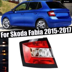 外装 アクセサリー テールライト シュコダ ファビア 2015 2016 2017 リア テールライト ブレーキシグナルランプ カーライト ハウジング バルブ 無