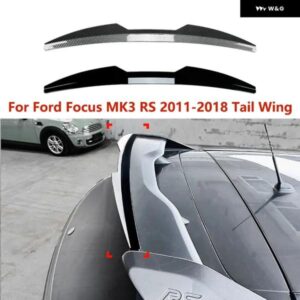 フォード フォーカス MK3 RS 2011-2018 車トップリアウイング テールスポイラー 外装 カスタム 固定ウイング テールウイング プロテクター