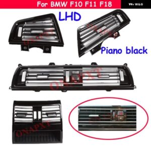 LHD ピアノブラック BMW 5シリーズ F10 F11 F18 520I 525I 528I 530I フロントリア コンソール グリル ダッシュAC エアコン ベント