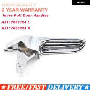 A2117660124 A2117660224 車用インナープル ドアハンドル 左 右 メルセデス S211 C219 W219 W211 2003-2009 CLS 2003-2009