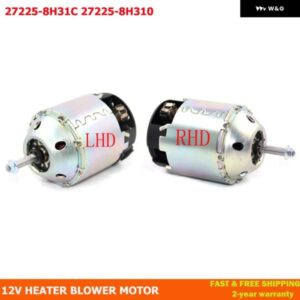 12V ヒーターブロワーモーター 日産 X-TRAIL T30 2001-2007 27225-8H31C 272258H31C 27225-8H31C 27225-8H310