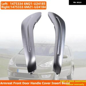 フォード ギャラクシー MK3 S-MAX WA6 アームレスト フロント ドアハンドル カバー インサート ベゼル 6M21-U24184-BBSMDM 1475333 1475334 6M21-U24185