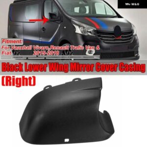 右下ドアミラー カバー ケースアンダー VAUXHALL VIVARO RENAULT TRAFIC FIAT TALENTO VAN 2015-2018