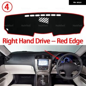 レクサス IS250 IS300 IS350 2006-2011 ダッシュボード カバー ダッシュボード マット カーペット パッド シェード ケープ ブランケット カーアクセサリー - Right Hand Red Edge