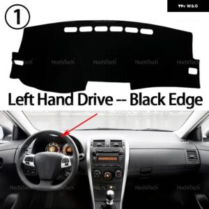 ダッシュボード カバー パッド カーライナー抗UVマットサンシェード ダッシュマットカーペットダッシュ トヨタ カローラE140 2007 2008 2009 2010-2013 - Left Hand Black