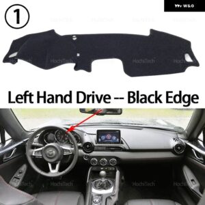 自動車 ダッシュボード カバー ダッシュマットボード パッド カーペット ダッシュマット UVカットマット マツダ MX-5 ロードスター ミアータ ND 2015-2023 - Left Hand Black