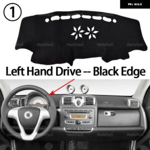 スマート フォーツー 2008 - 13 オート ダッシュボード カバー ダッシュマットボード パッド カーペットダッシュマット UVカットマット - Left Hand Black