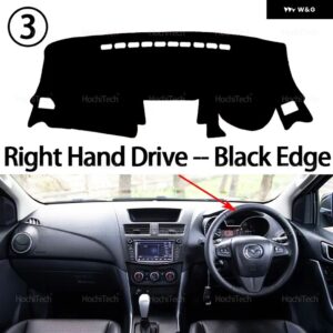 マツダ BT50 UP UR 2012 - 15 20126 2017 2018 2019 自動車 ダッシュボード カバー ダッシュマットボード パッド カーペットダッシュマット UVカットマット - Right Hand Black