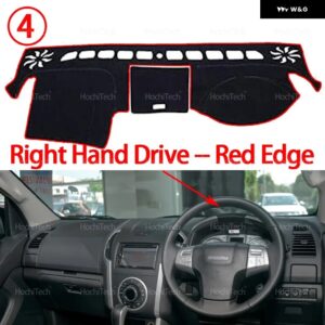 車 ダッシュボード カバー ダッシュボード マット カーペット ISUZU MU X D-MAX 2012-2018 サンシェード クッション 滑り止めアクセサリー - Right Hand Red Edge