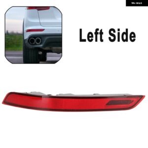 ポルシェ カイエン 2015-2017 リア バンパー テールライト ブレーキ ウィンカーランプ リアフォグ リフレクター 95863110510 95863110610 - Left