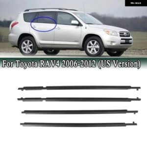 トヨタ RAV4 2006-2012 US版 ウィンドウウェザーストリップ 4個 ウィンドウガラスシーリングストリップ ベルト トリム ご購入前にサイズをご確認ください