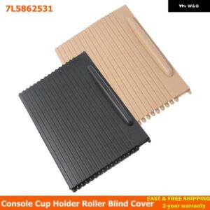 フロントセンター コンソール カップ ホルダー ローラー ブラインド カバー ポルシェ カイエン 2003 - 10 7L5862531