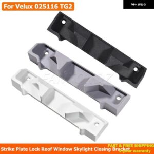 ブラック/ホワイト/グレー ストライクプレートロック ルーフウィンドウ スカイライト クロージング ブラケット VELUX 025116 T G2