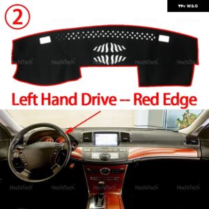 インフィニティ M35 M45 2004 - 09 自動車 ダッシュボード カバー ダッシュマットボード パッド カーペットダッシュマット UVカットマット - Left Hand Red Edge