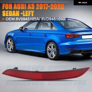 アウディ A3 セダン スポーツ 2017 - 20 リア バンパー リフレクター カーアクセサリー 8V0945105A/8VD945105D 8V0945106A/8VD945106D - 1 pc Left Side
