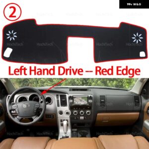トヨタ タンドラ 2007-2013 トヨタ セコイア 2008-2017 車用 ダッシュボード カバー ダッシュマット サンシェード 滑り止め パッド 内装アクセサリー - Left Hand Red Edge