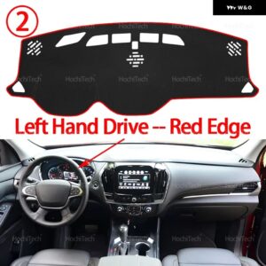 シボレー トラバース MK2 2018-2024 ダッシュボード カバー ボード 滑り止めマット パッド カーアクセサリー サンシェード カーペット ラグ - Left Hand Red Edge