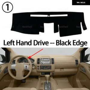 日産 フロンティア 2007-2021 ダッシュボード カバー ダッシュマットボード パッド カーペットダッシュマット UVカットマットアクセサリー - Left Hand Black