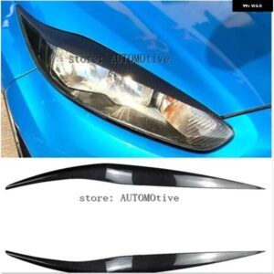 ヘッドライト アイブロウ トリム 2013-2017 フォード フィエスタ 車フロント ヘッドランプ ライトカバー ステッカー ブロウ ヘッドランプ アイリッド