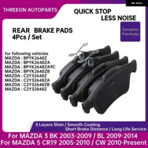 セラミックリアブレーキ パッド マツダ 3 BK 2003-2009 BL 2009-2014 マツダ 5 CR19 2005-2010 CW 2010-現在 BPYK2648Z