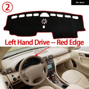 メルセデス ベンツ C クラス W203 セダン 2001-2007 滑り止めマット ダッシュボード カバー パッド サンシェード ダッシュマット カーペット - Left Hand Red Edge