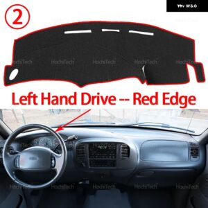 フォード F150 F-150 1998-2004 ダッシュボード カバー パッド サンプロテクション パッド UVカットマット 左ハンドル と 右ハンドル - Left Hand Red Edge