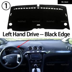 車用 ダッシュボード カバー マット フォード S-MAX 2006-2015 ダッシュボード カバー ダッシュマットボード パッド カーペット ダッシュマット - Left Hand Black