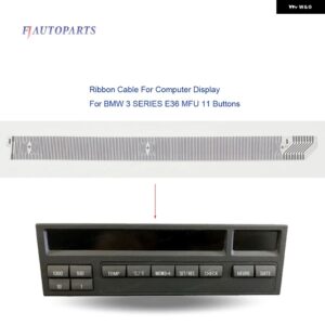 コンピュータ OBC ディスプレイ 11 ボタン カーボン リボン ケーブル コネクタ BMW 3シリーズ E36 MFU オンボード - 1pcs