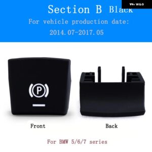 電子ハンドブレーキ P ボタン AUTO パネル プラスチック 製 ブラックキャップスイッチ BMW 5/6/7シリーズ F10/F18/F06/F01/F02 - Section B black