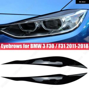 光沢ABS ヘッドライト アイブロウアイリッド BMW F30セダン2012-2015 320I 328I 335I F80 M3 2014-2018 F31ツーリング2013-2015 320I 328I