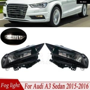 フロント バンパー フォグランプ アウディ A3 セダン 2015-2016 フォグライト アセンブリ ホワイトハロゲン バルブ フォグランプ フォグライト 8V0941699B 8