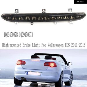 ハイ マウント ブレーキライト EOS 2011-2016 リアサードストップライト 1Q0945097B 1Q0945097A