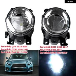 2個 車用LEDフロント フォグランプ インフィニティ Q50 Q60 Q70L QX50 QX60 QX80 2014-2018