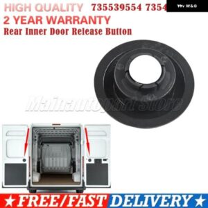 リアインナードアリリース ボタン ??フィアット デュカート プジョー ボクサー シトロエン リレー 2006-2021 735539554 735426396 8728.30 735539554