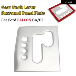 ギア レバー シフト サラウンド パネル プレート フォード BA/BF FALCON XR6 XR8 TURBO FUTURA サラウンド フレーム ステッカー 自動車内装アクセサリー
