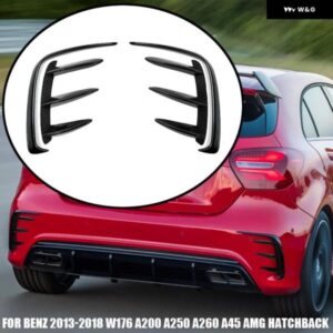 メルセデスベンツ アクセサリー 2013-2018 W176 A200 A250 A260 A45 AMG ハッチバック カー リア バンパー エアインテークベント カナード スプリット